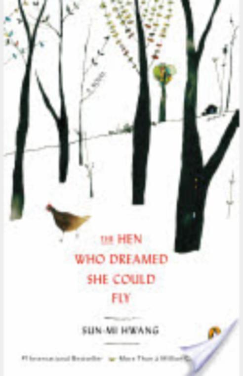 THE HEN WHO DREAMED SHE COULD FLY