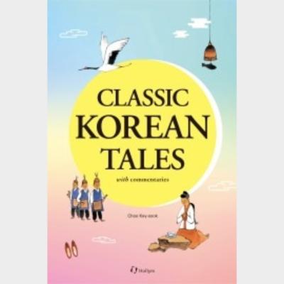 CLASSIC KOREAN TALES with commentaries