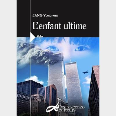 L'ENFANT ULTIME