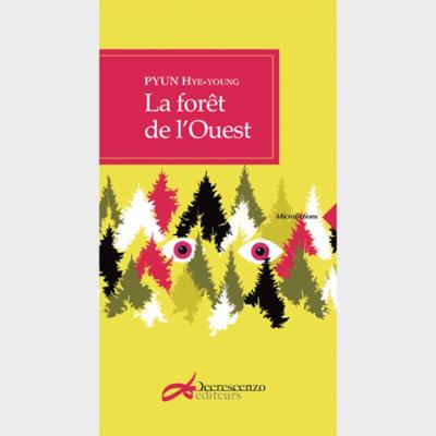 LA FORÊT DE L’OUEST