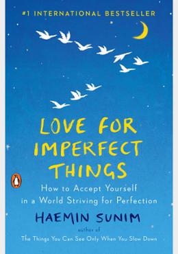 Love for Imperfect Things