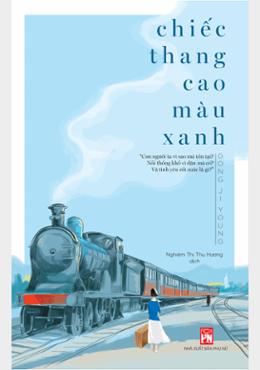 CHIẾC THANG CAO MÀU XANH