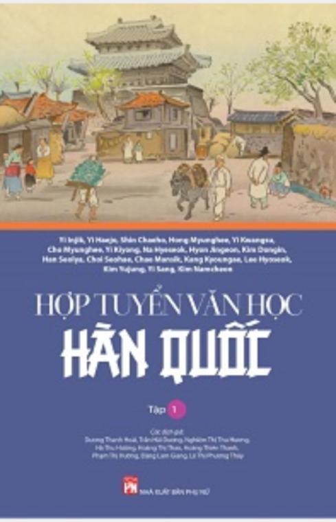 Hợp Tuyển Văn Học Hàn Quốc - Tập 1