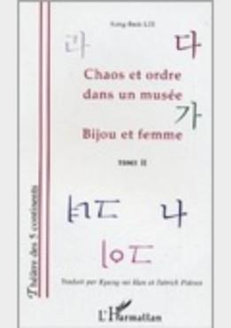 Chaos et ordre dans un musée, Bijou et femme (TOME II)