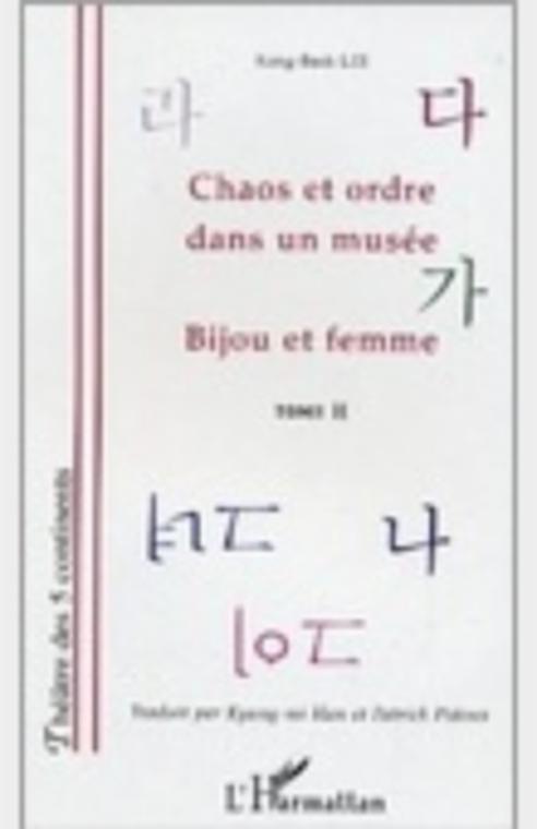 Chaos et ordre dans un musée, Bijou et femme (TOME II)