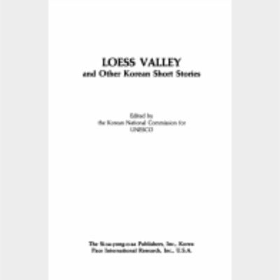 Loess Valley and Other Korean Short Stories