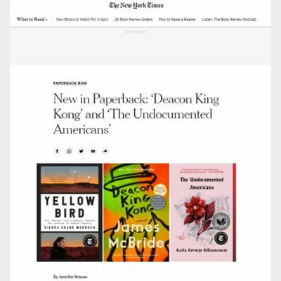 New in Paperback: ‘Deacon King Kong’ and ‘The Undocumented Americans’