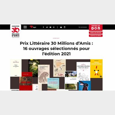 Prix Littéraire 30 Millions d’Amis : 16 ouvrages sélectionnés pour l’édition 2021