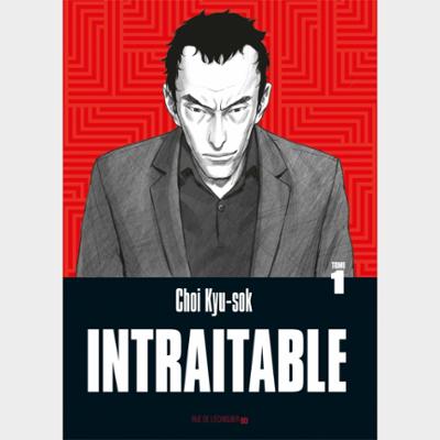 Intraitable – tome 1