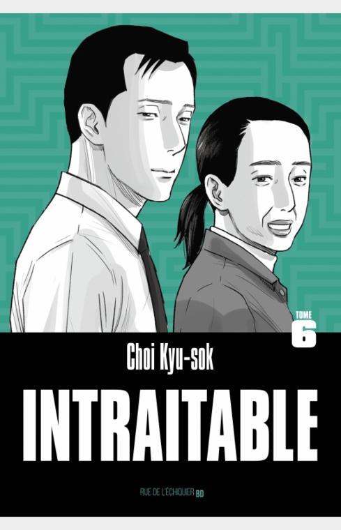 Intraitable – tome 6