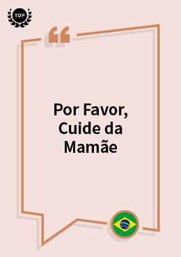 Por favor, cuide da mamãe: A solitária tarefa de ser mãe