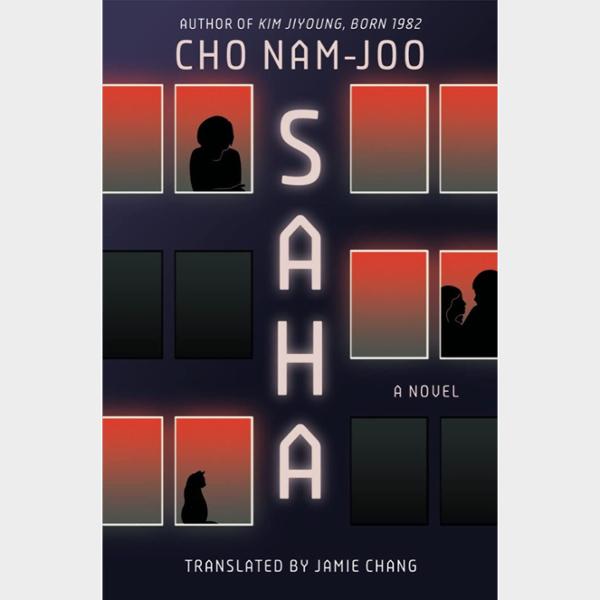 Desire for a Proper Life: On Cho Nam-joo’s “Saha”