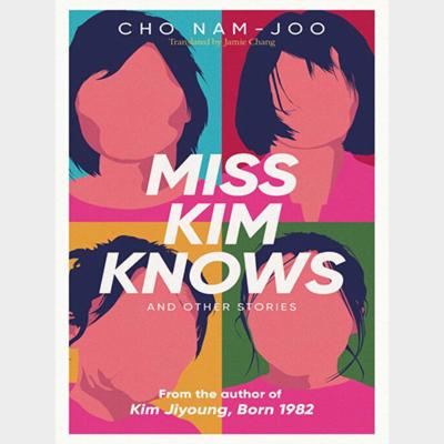 Miss Kim Knows and Other Stories