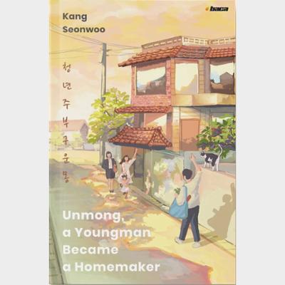 Unmong, a Youngman Became a Homemaker