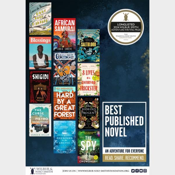 Announcing the 2024 Wilbur Smith Adventure Writing Prize, Best Published Novel Award Longlist!