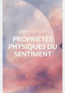 Propriétés physiques du sentiment