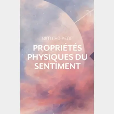 Propriétés physiques du sentiment