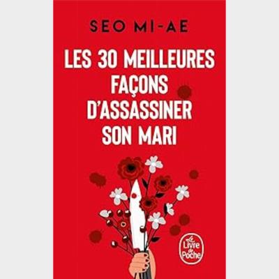 Les 30 meilleures façons d'assassiner son mari