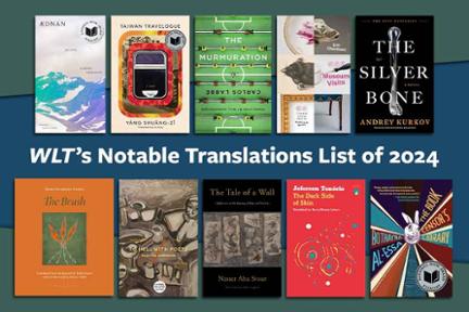 World Literature Today’s 75 Notable Translations of 2024