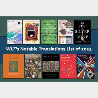 World Literature Today’s 75 Notable Translations of 2024