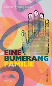 Cheon Myeong-kwan – Eine Bumerangfamilie