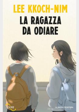 La ragazza da odiare