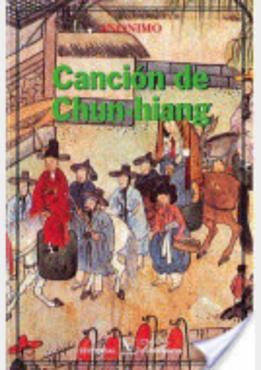 La canción de Chun-hiang :  UNA HISTORIA DE INOCENCIA Y CORAJE  [Googleplay E-Book]