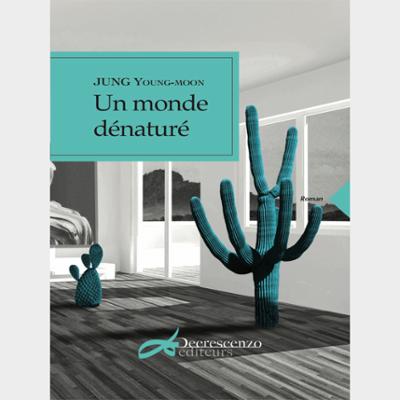 Un monde dénaturé