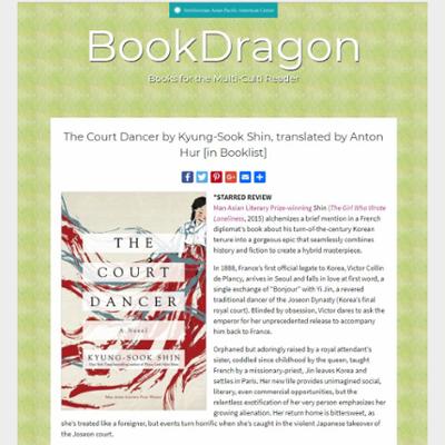 The Court Dancer by Kyung-Sook Shin, translated by Anton Hur [in Booklist]