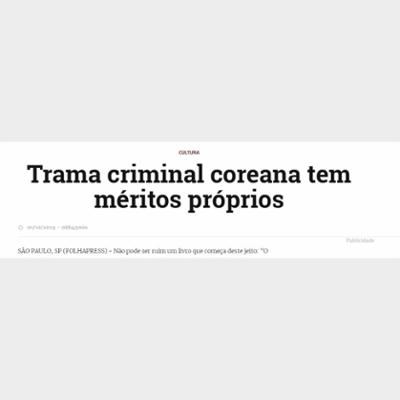 Trama criminal coreana tem méritos próprios