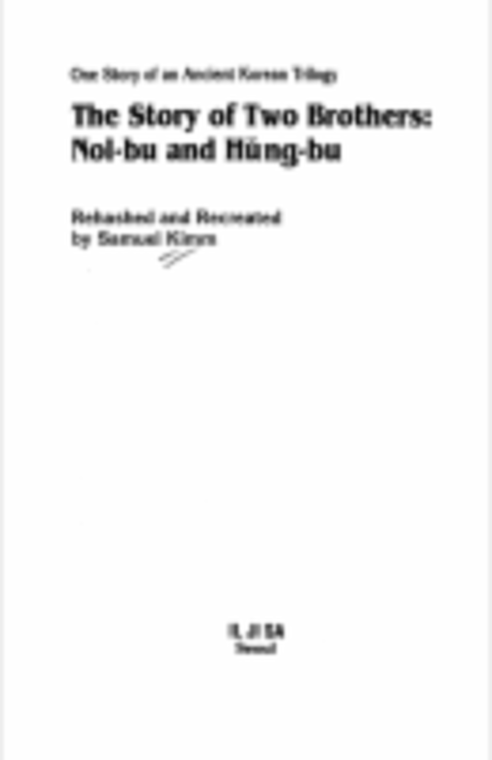 The Story of Two Brothers, Nol-bu and Hŭng-bu