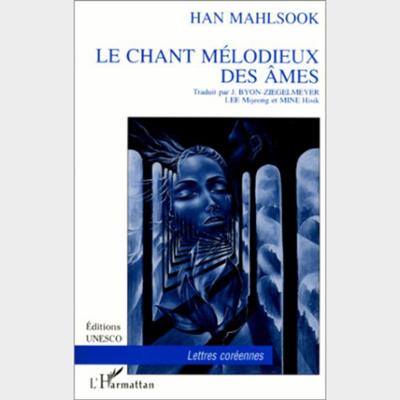 LE CHANT MÉLODIEUX DES ÂMES