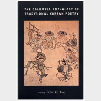 The Columbia anthology of traditional Korean poetry