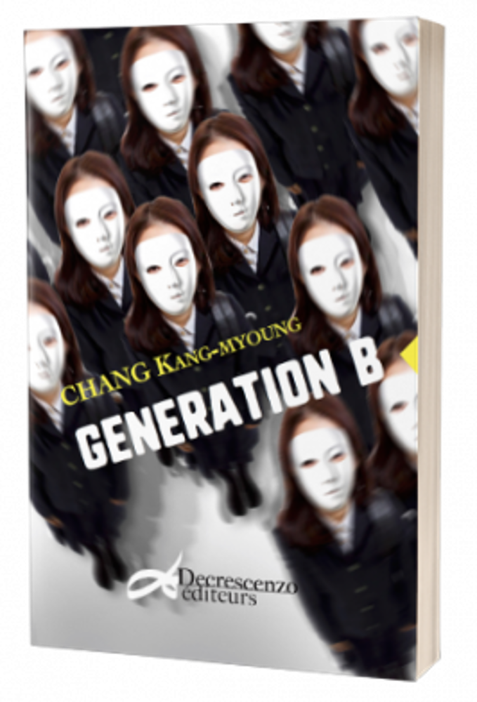 The Bleak Future of Korean Youth: Génération B by Chang Kang-myoung