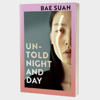 One Surreal Summer in Seoul: Untold Night and Day by Bae Suah